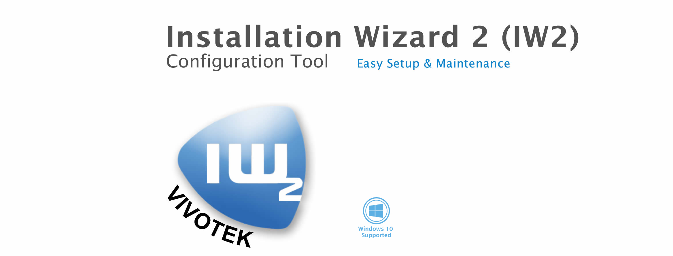 IW2 | Installation Wizard 2 | VIVOTEK